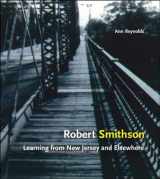 9780262681551-0262681552-Robert Smithson: Learning from New Jersey and Elsewhere