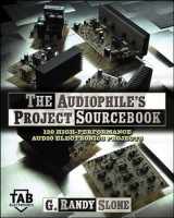9780071379298-0071379290-The Audiophile's Project Sourcebook: 80 High-Performance Audio Electronics Projects
