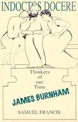 9781870626323-187062632X-James Burnham: Thinkers of Our Time