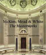 9780847825677-0847825671-McKim, Mead & White: The Masterworks