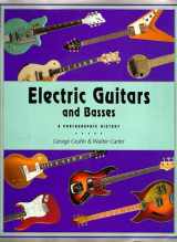 9780879303280-087930328X-Electric Guitars and Basses: A Photographic History