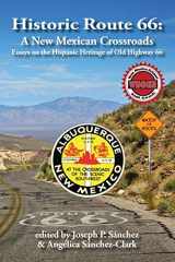 9781943681051-1943681058-Historic Route 66: A New Mexican Crossroads