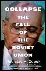 9780300268171-0300268173-Collapse: The Fall of the Soviet Union