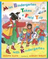 9780142401392-0142401390-Miss Bindergarten Takes a Field Trip with Kindergarten