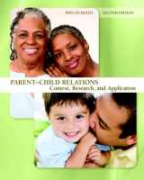 9780131596764-0131596764-Parent-Child Relations: Context, Research, and Application (2nd Edition)
