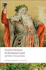 9780199536306-0199536309-A Christmas Carol and Other Christmas Books (Oxford World's Classics)