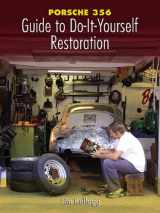 9780929758237-0929758234-Porsche 356: Guide to Do-it-Yourself Restoration