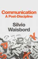 9781509520084-1509520082-Communication: A Post-Discipline