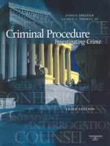 9780314166647-0314166645-Criminal Procedure: Investigating Crime (American Casebook Series)