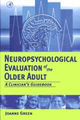9780123992246-0123992249-Neuropsychological Evaluation of the Older Adult: A Clinician's Guidebook