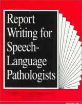 9780127845630-0127845631-Report Writing for Speech-Language Pathologists