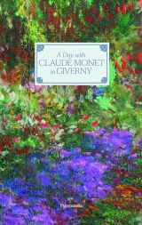 9782080203069-2080203061-A Day with Claude Monet in Giverny