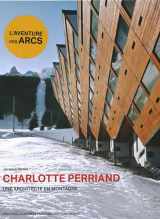9782376660606-2376660602-Charlotte Perriand. Une architecte en montagne.