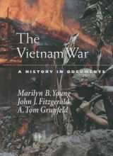 9780195166354-0195166353-The Vietnam War: A History in Documents (Pages from History)