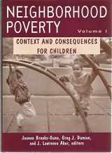 9780871541451-0871541459-Neighborhood Poverty: Context and Consequences for Children (Volume 1)