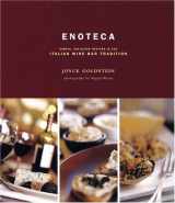 9780811847377-0811847373-Enoteca: Simple, Delicious Recipes in the Italian Wine Bar Tradition