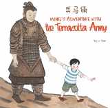 9781602209831-1602209839-Ming's Adventure with the Terracotta Army (Cultural China)