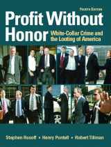 9780131722323-0131722328-Profit Without Honor: White-Collar Crime And the Looting of America