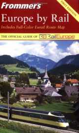 9780764541100-0764541102-Frommer's Europe by Rail (Frommer's Complete Guides)