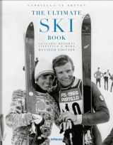 9783961712960-3961712964-The Ultimate Ski Book: Legends, Resorts, Lifestyle & More