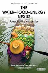 9780415332835-0415332834-The Water–Food–Energy Nexus: Power, Politics, and Justice (Pathways to Sustainability)