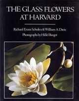 9780963440501-0963440500-The Glass Flowers at Harvard