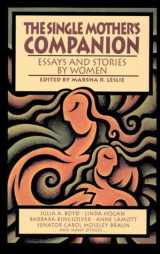 9781878067562-1878067567-The Single Mother's Companion: Essays and Stories by Women