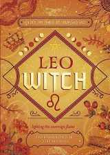 9780738772844-0738772844-Leo Witch: Unlock the Magic of Your Sun Sign (The Witch's Sun Sign Series, 5)
