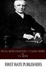 9781507754030-1507754035-The F.B. Meyer Collection: 11 Classic Works