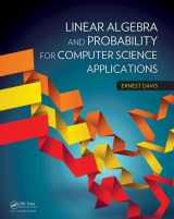 9781466501553-1466501553-Linear Algebra and Probability for Computer Science Applications