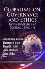 9781612091235-1612091237-Globalisation, Governance and Ethics: New Managerial and Economic Insights (Economic Issues, Problems and Perspectives)