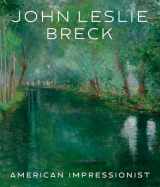 9781911282891-1911282891-John Leslie Breck: American Impressionist