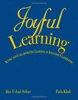 9781412941730-1412941733-Joyful Learning: Active and Collaborative Learning in Inclusive Classrooms