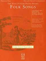 9781569394755-156939475X-The Five-Finger Piano Books -- Folk Songs (Robert Schultz Piano Library)