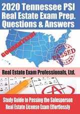 9781672040433-1672040434-2020 Tennessee PSI Real Estate Exam Prep Questions and Answers: Study Guide to Passing the Salesperson Real Estate License Exam Effortlessly
