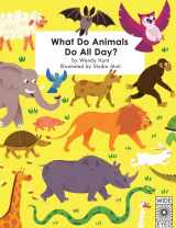 9781847809728-1847809723-What Do Animals Do All Day?