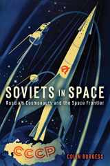 9781789146325-1789146321-Soviets in Space: Russia’s Cosmonauts and the Space Frontier (Kosmos)