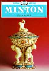 9780747803041-0747803048-Minton: The First Two Hundred Years of Design & Production