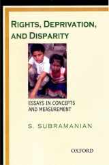 9780195676433-0195676432-Rights, Deprivation, and Disparity: Essays in Concepts and Measurement