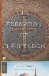 9780691219219-0691219214-The Formation of Christendom (Princeton Classics, 120)