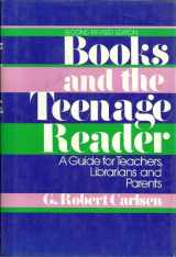 9780060106263-0060106263-Books and the Teenage Reader: A Guide for Parents, Teachers and Librarians.