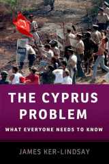 9780199757152-0199757151-The Cyprus Problem: What Everyone Needs to Know®