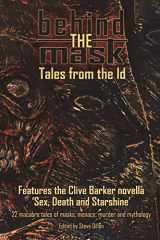9780994592286-0994592280-Behind the Mask - Tales from the Id (Things In The Well)