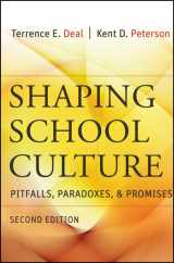 9780787996796-0787996793-Shaping School Culture: Pitfalls, Paradoxes, and Promises