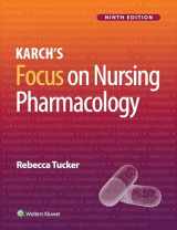 9781975180409-1975180402-Karch’s Focus on Nursing Pharmacology