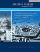 9781507501290-1507501293-Evaluation of Government Quality Assurance Oversight for DoD Acquisition Programs