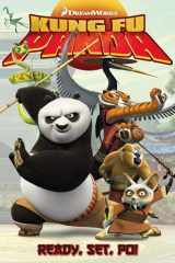 9781782766971-1782766979-Kung Fu Panda: Ready, Set, Po!