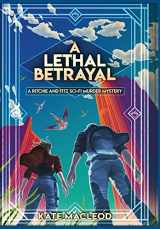 9781951439910-1951439910-A Lethal Betrayal: A Ritchie and Fitz Sci-Fi Murder Mystery (The Ritchie and Fitz Sci-Fi Murder Mystery Series)