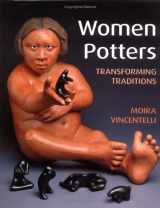 9780813533810-0813533813-Women Potters: Transforming Traditions