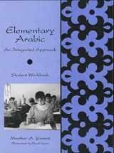 9780300060850-0300060858-Elementary Arabic: An Integrated Approach: Student Workbook (Yale Language Series)